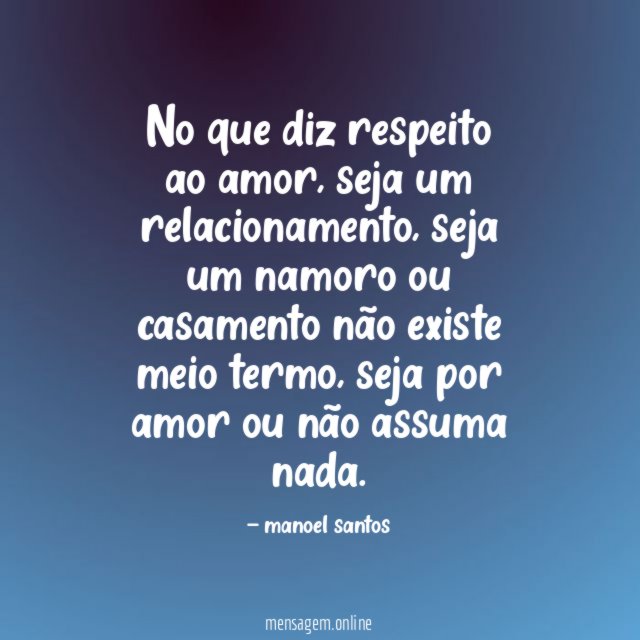 No que diz respeito ao amor
