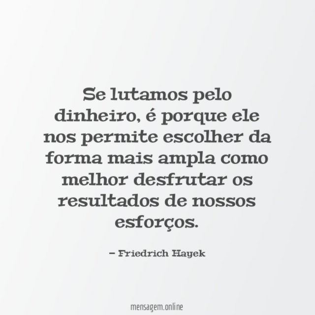 Se lutamos pelo dinheiro