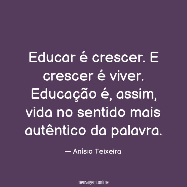 Educar é crescer