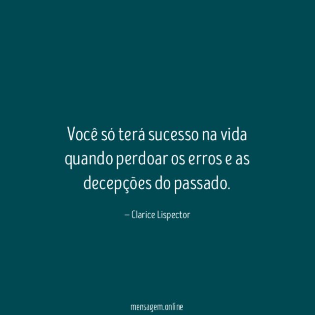 Você só terá sucesso na vida quando perdoar