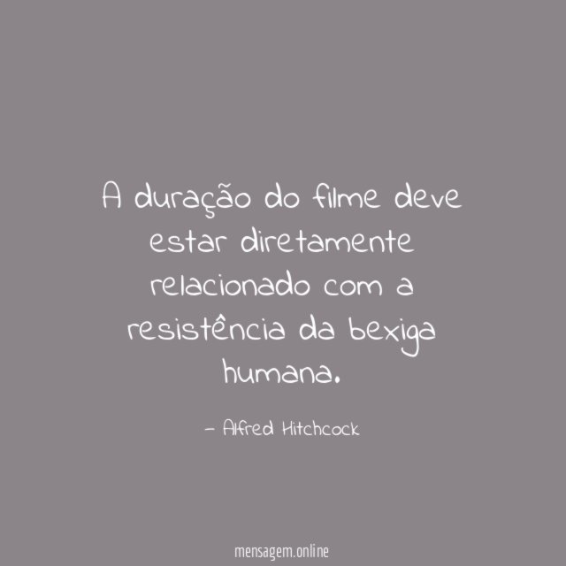 A duração do filme deve estar diretamente relacionado