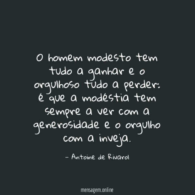 O homem modesto tem tudo a ganhar