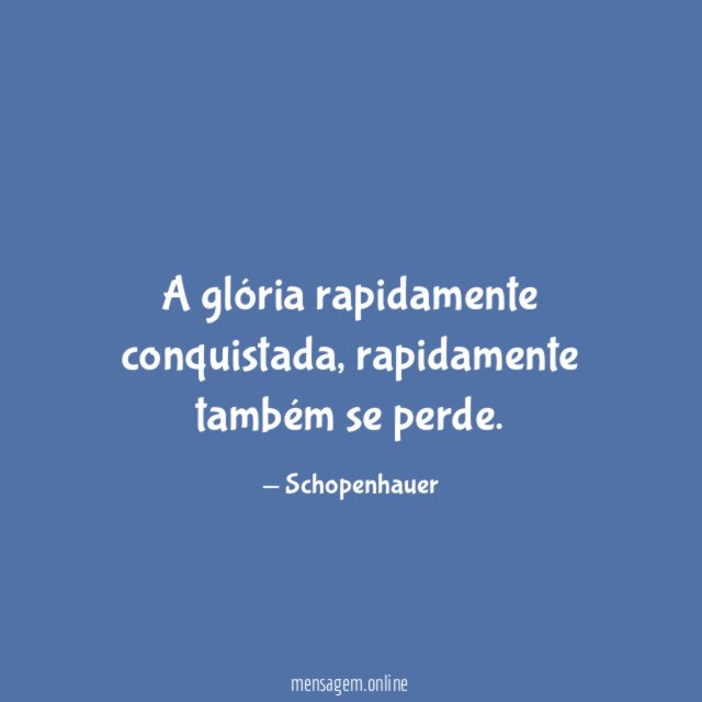 A glória rapidamente conquistada