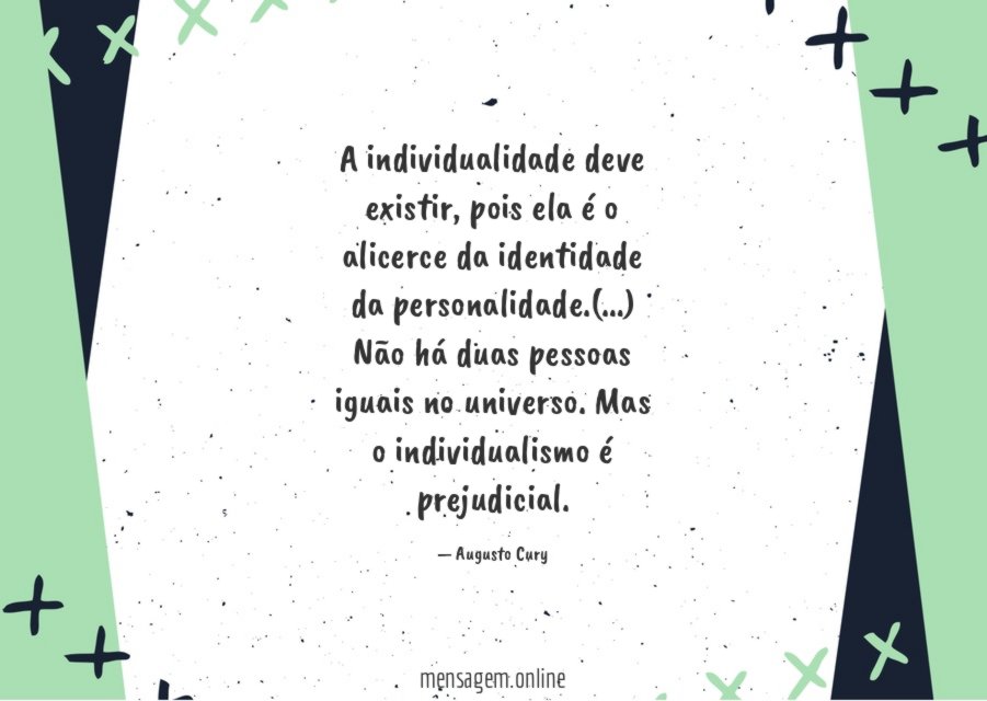 A individualidade deve existir