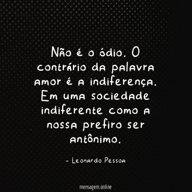 Não é o ódio