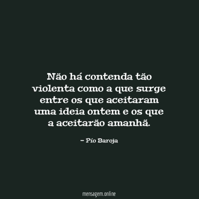 Não há contenda tão violenta como a que