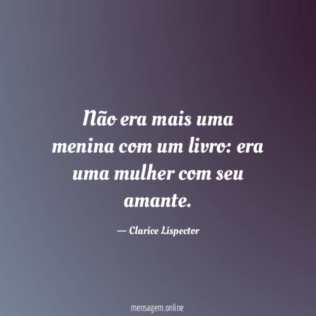 Não era mais uma menina com um livro