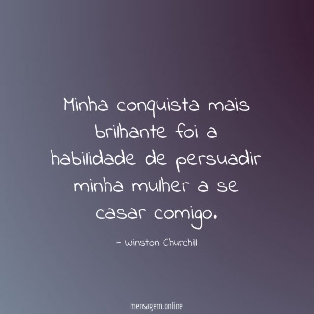Minha conquista mais brilhante foi a habilidade de