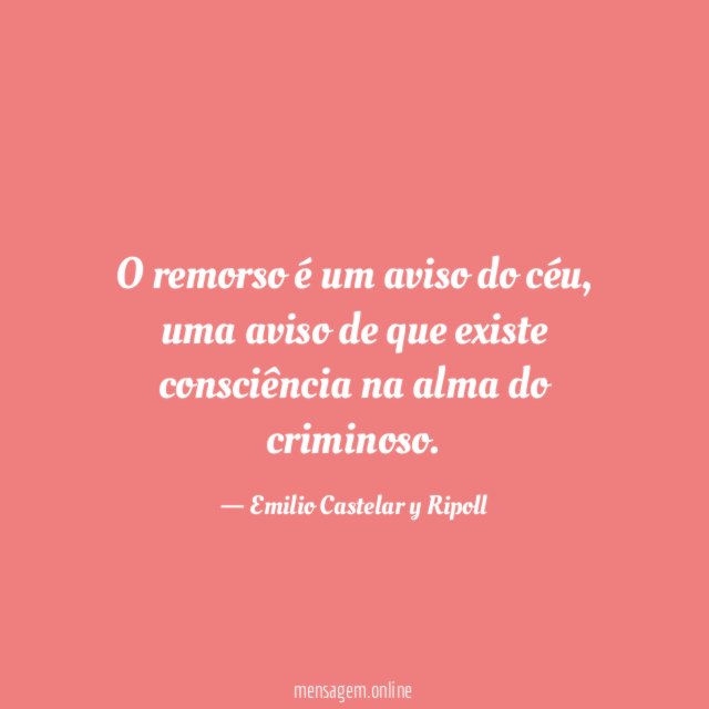 O remorso é um aviso do céu