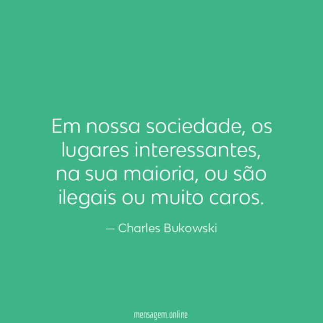 Em nossa sociedade