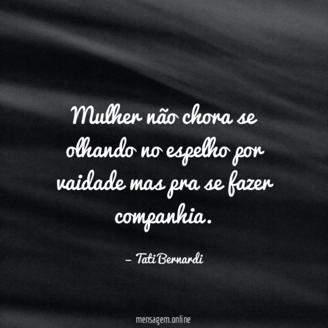 Mulher não chora se olhando no espelho por