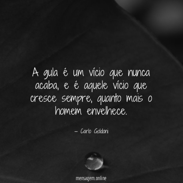A gula é um vício que nunca acaba