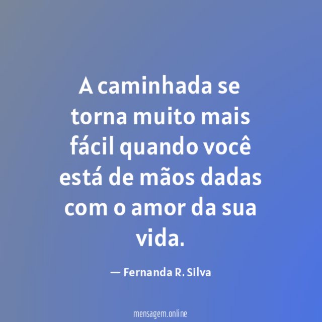 A caminhada se torna muito mais fácil quando