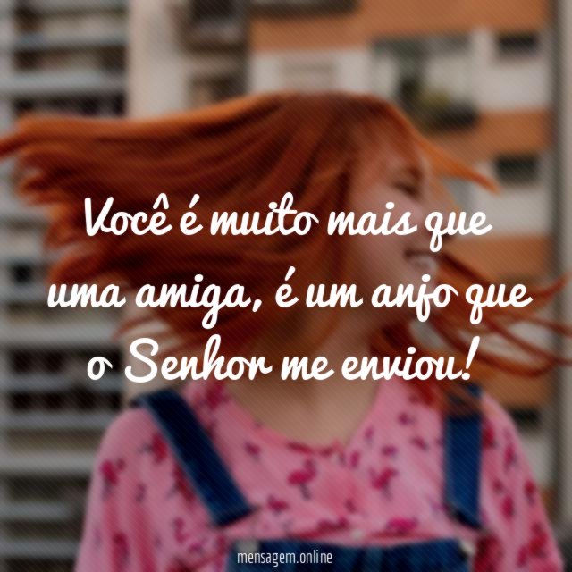 Você é muito mais que uma amiga