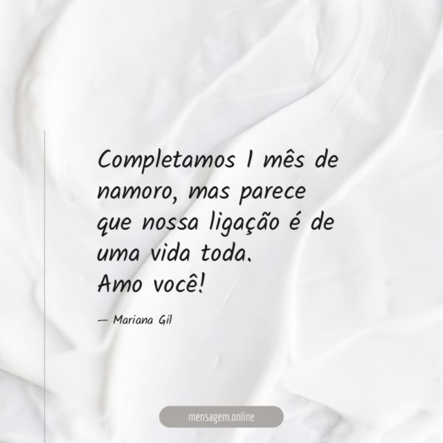 Completamos 1 mês de namoro