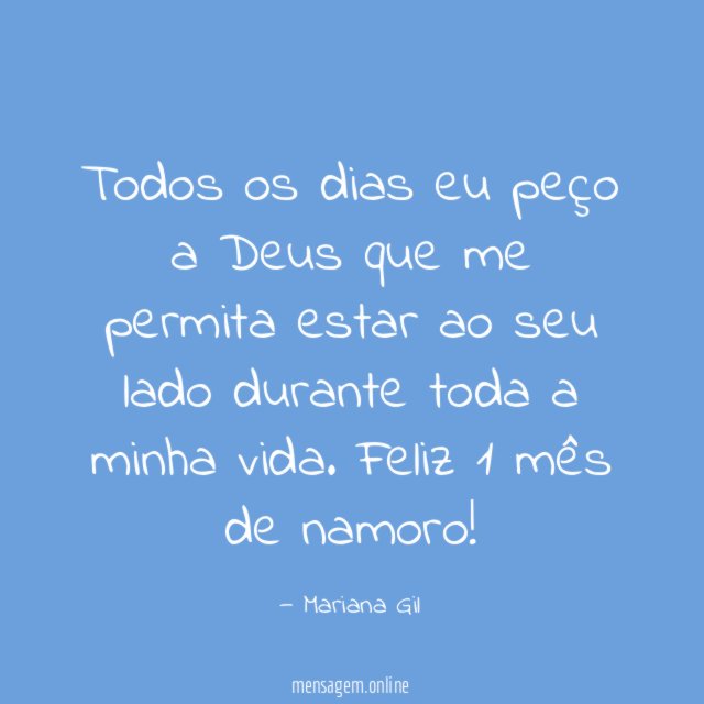Todos os dias eu peço a Deus que