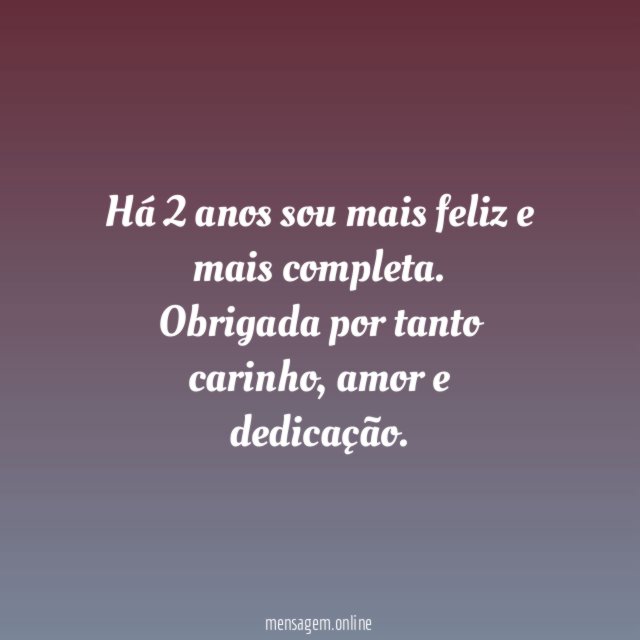 Há 2 anos sou mais feliz e mais completa