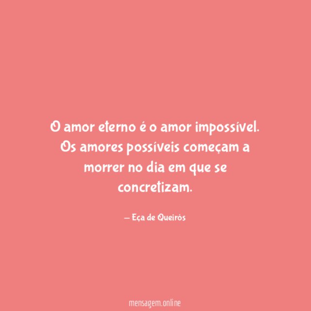 O amor eterno é o amor impossível
