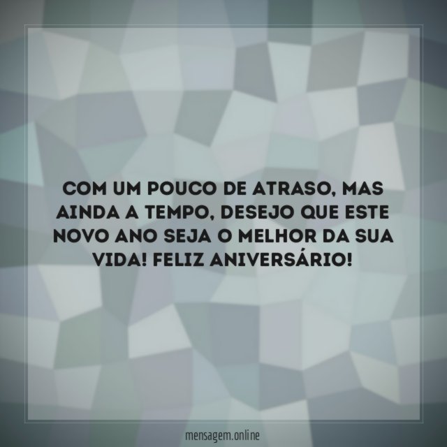 Com um pouco de atraso