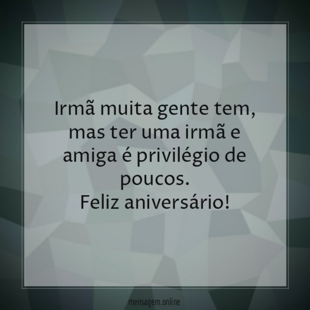 Irmã muita gente tem