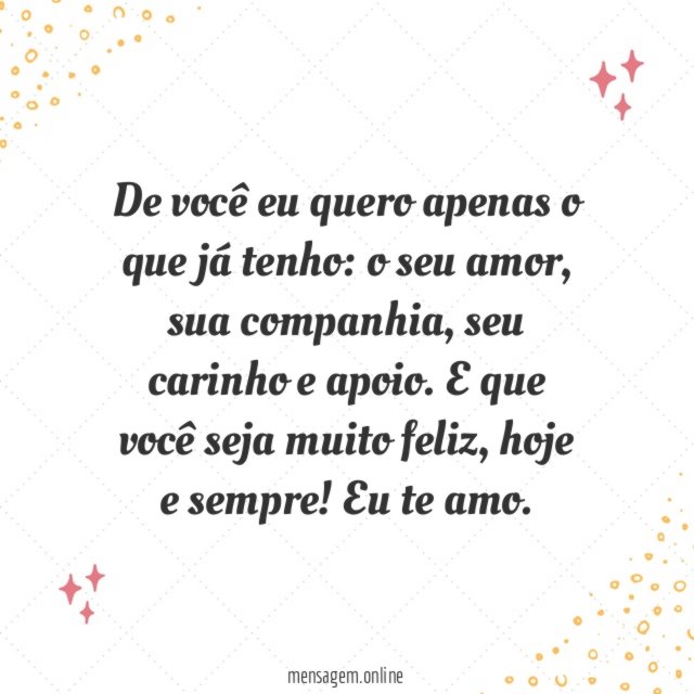 De você eu quero apenas o que já tenho