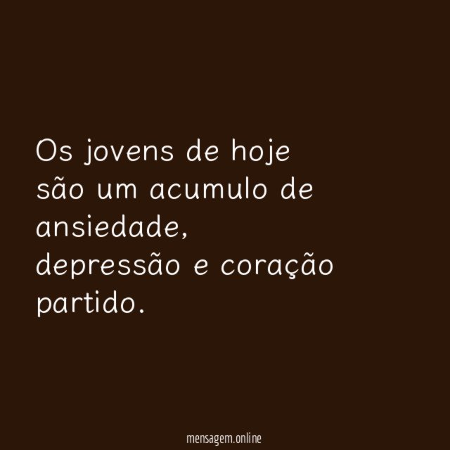 Os jovens de hoje são um acumulo de ansiedade