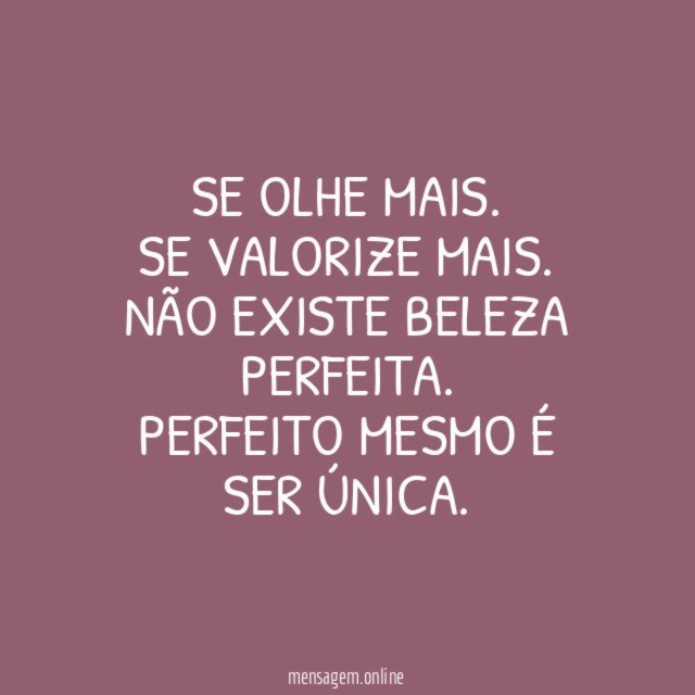 Se olhe mais