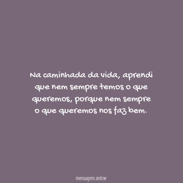 Na caminhada da vida