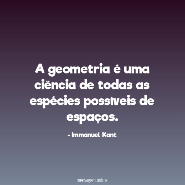 A geometria é uma ciência de todas as