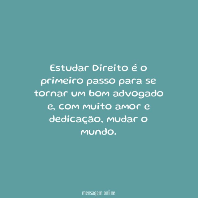 Estudar Direito é o primeiro passo para se tornar um bom advogado