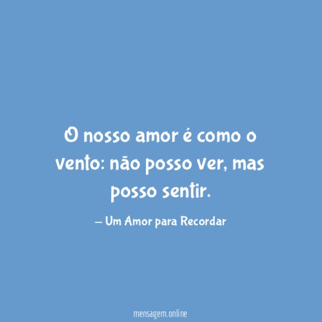 O nosso amor é como o vento