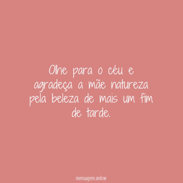 Olhe para o céu e agradeça a mãe