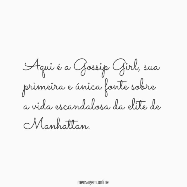 Aqui é a Gossip Girl