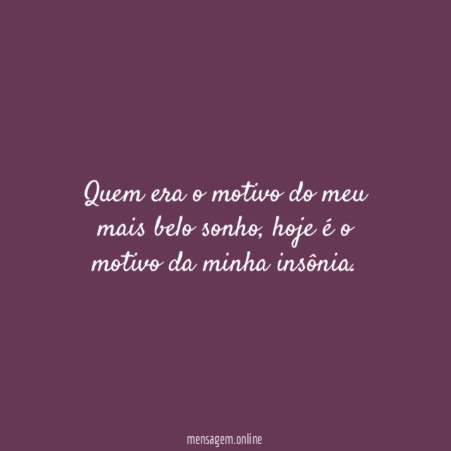 Quem era o motivo do meu mais belo sonho