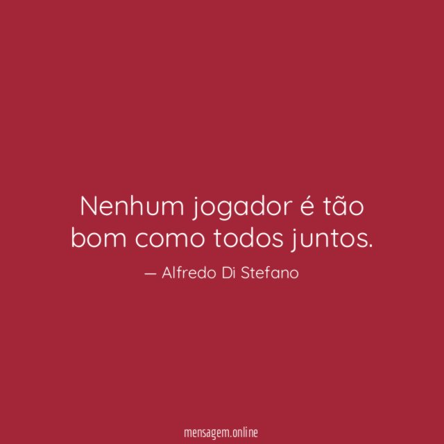 Nenhum jogador é tão bom como todos juntos