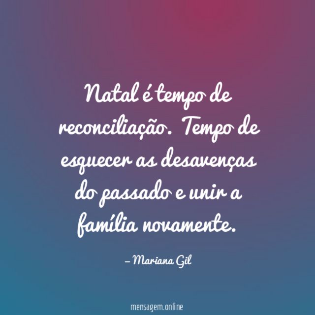 Natal é tempo de reconciliação