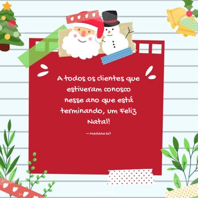 A todos os clientes que estiveram conosco nesse ano que está terminando