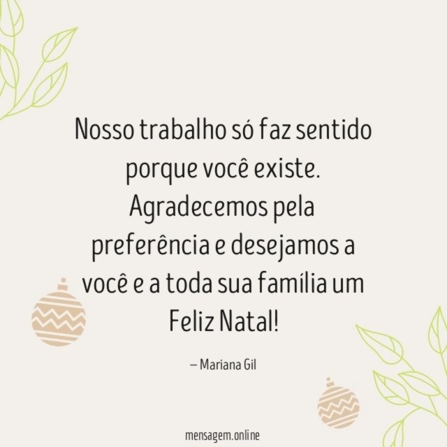 Nosso trabalho só faz sentido porque você existe