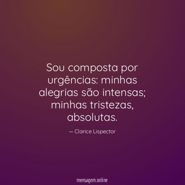 Sou composta por urgências
