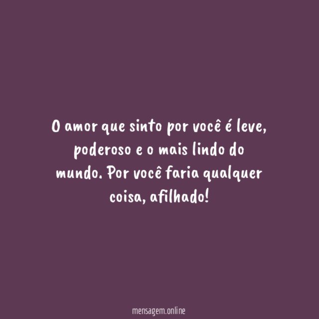 O amor que sinto por você é leve