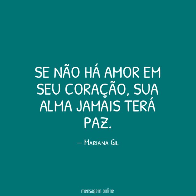 Se não há amor em seu coração