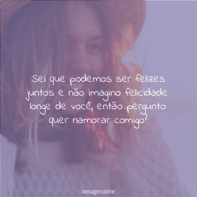Sei que podemos ser felizes juntos e não