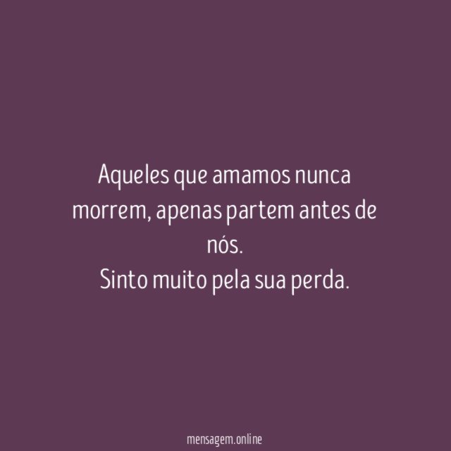 Aqueles que amamos nunca morrem