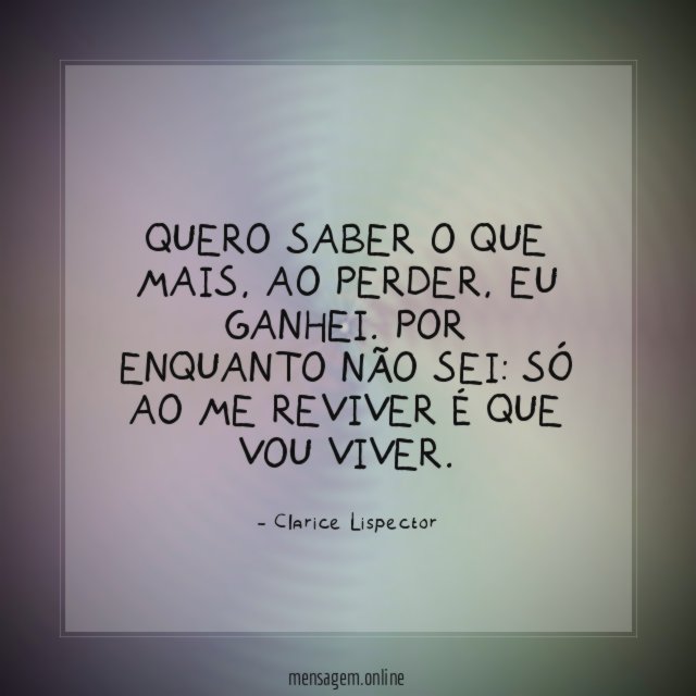 Quero saber o que mais