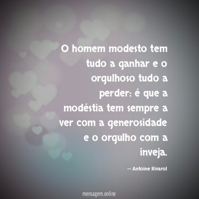 O homem modesto tem tudo a ganhar