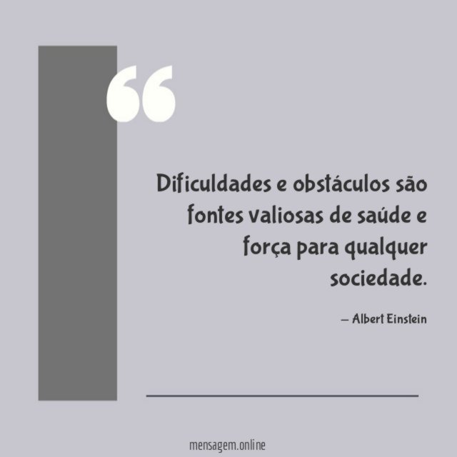 Dificuldades e obstáculos são fontes valiosas de saúde