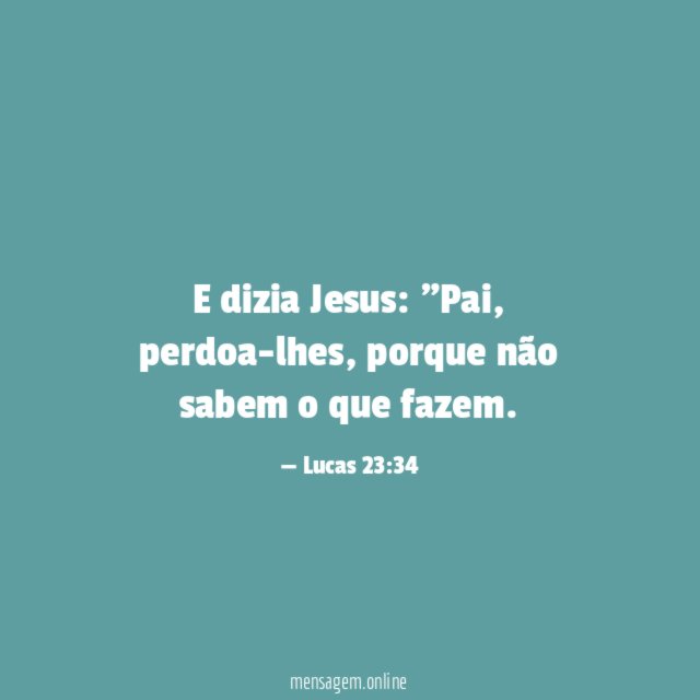 E dizia Jesus
