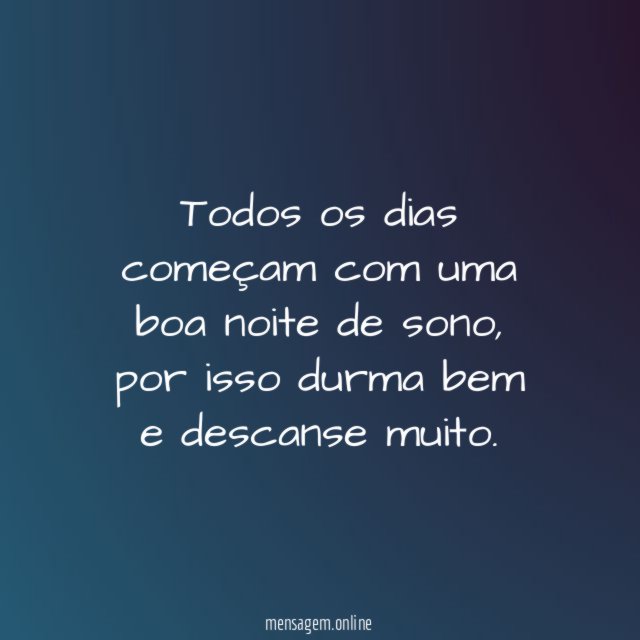 Todos os dias começam com uma boa noite de sono