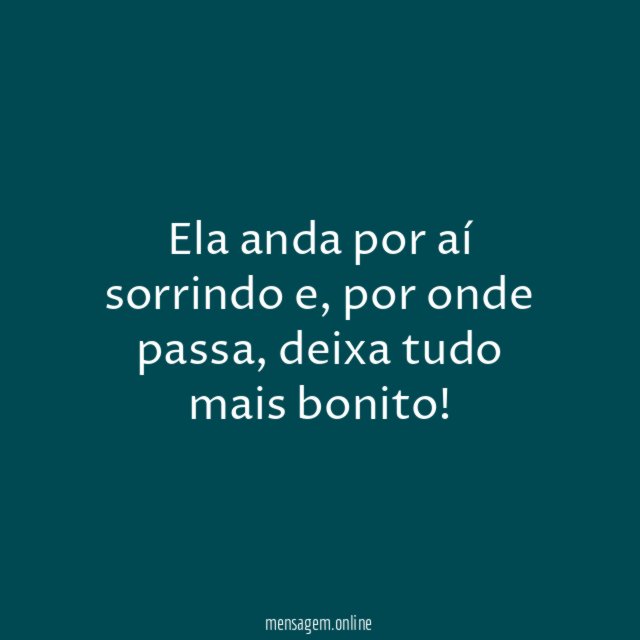 Ela anda por aí sorrindo