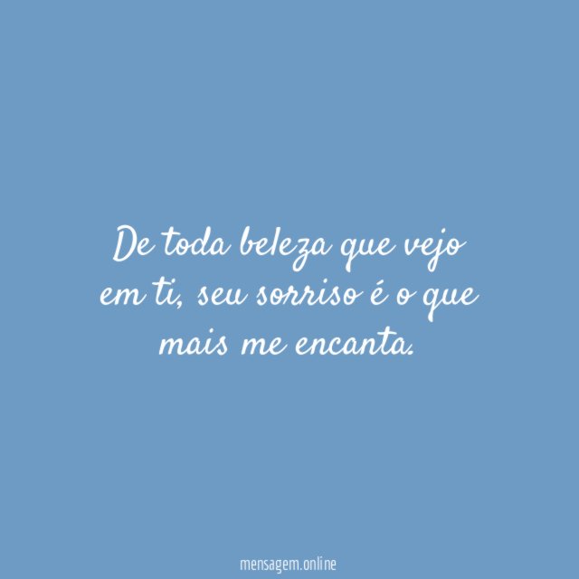 De toda beleza que vejo em ti